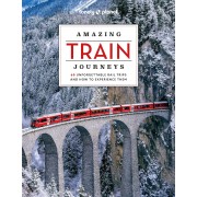 Amazing Train Journeys -  Lonely Planet